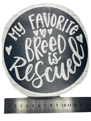 'My Favorite Breed is Rescued' Car Decal