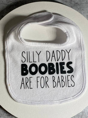Silly Daddy Baby Bib
